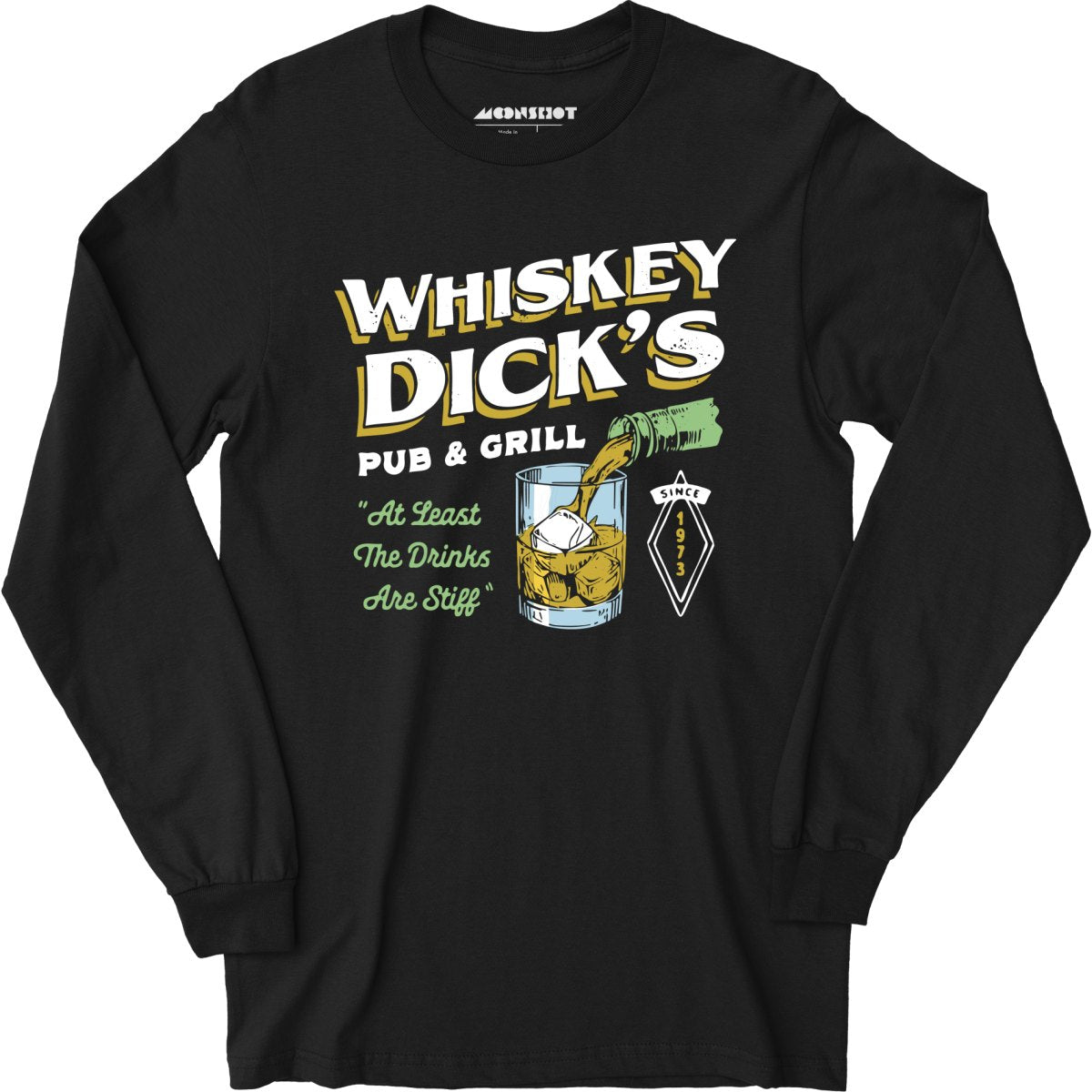 Whiskey Dick's Pub & Grill - Long Sleeve T-Shirt