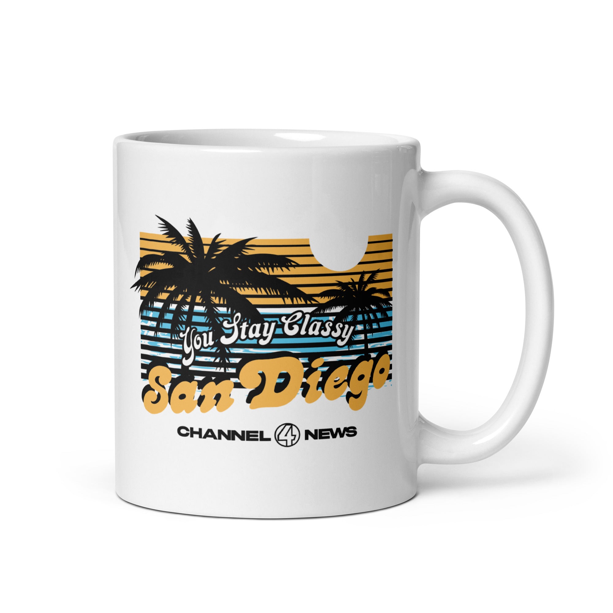 You Stay Classy San Diego - 11oz Coffee Mug
