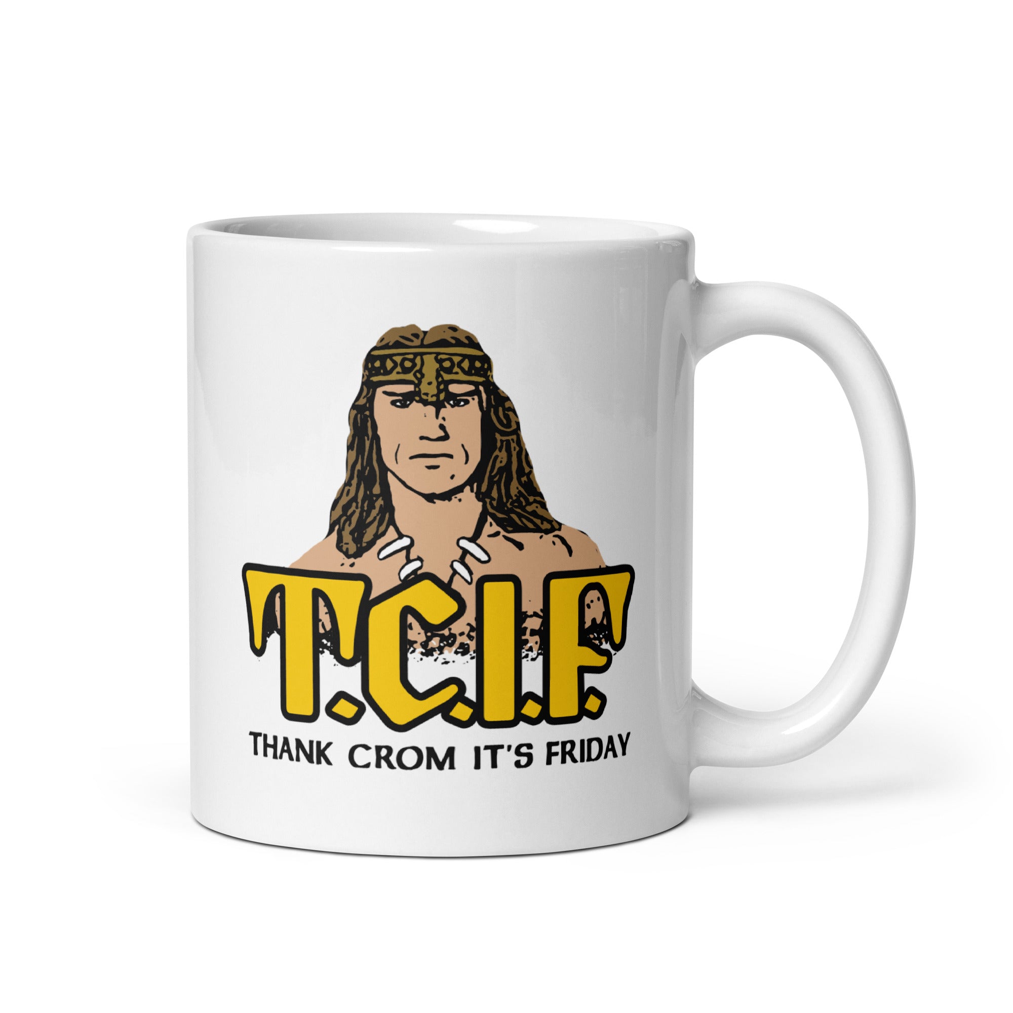 T.C.I.F. - Thank Crom It's Friday - 11oz Coffee Mug