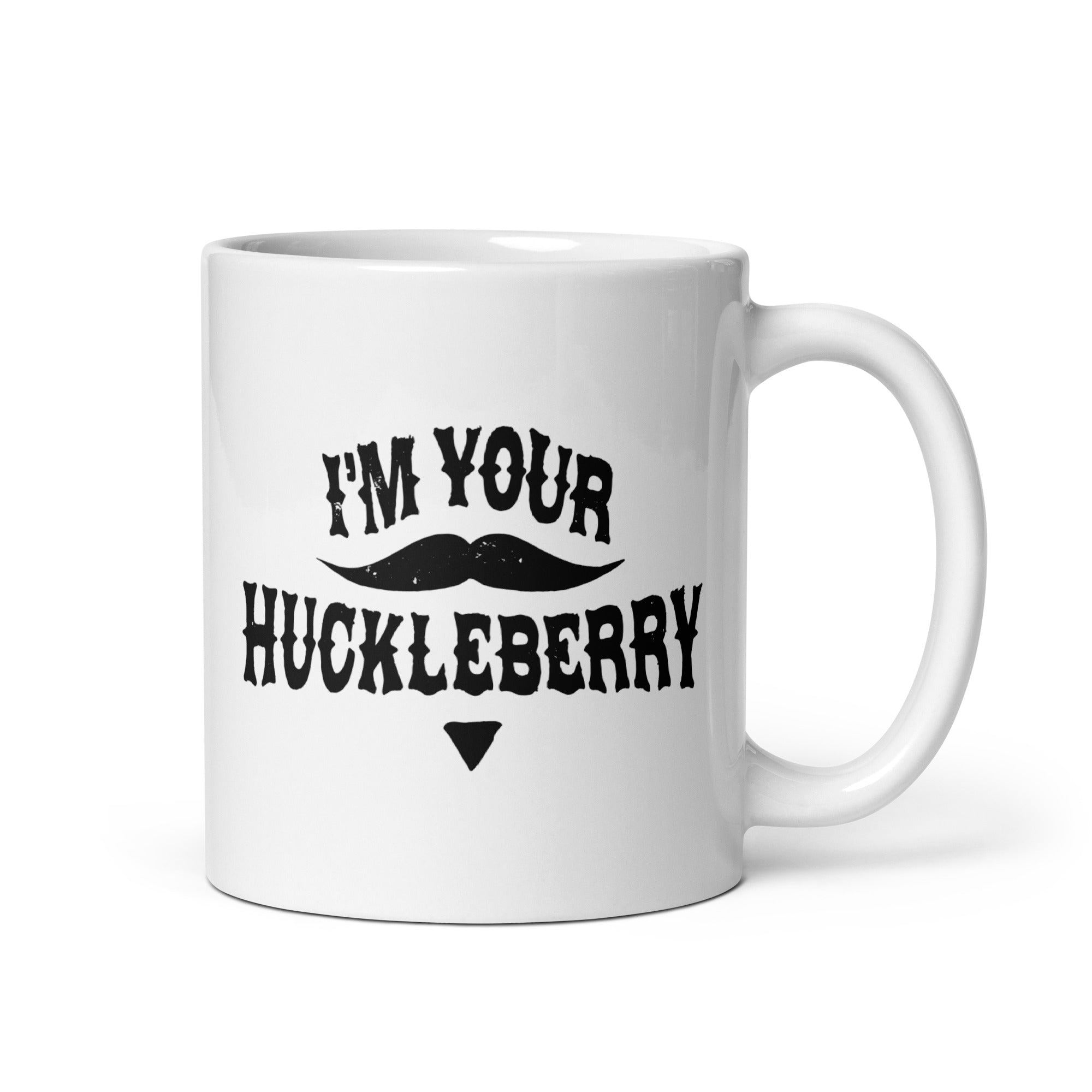 I'm Your Huckleberry - 11oz Coffee Mug