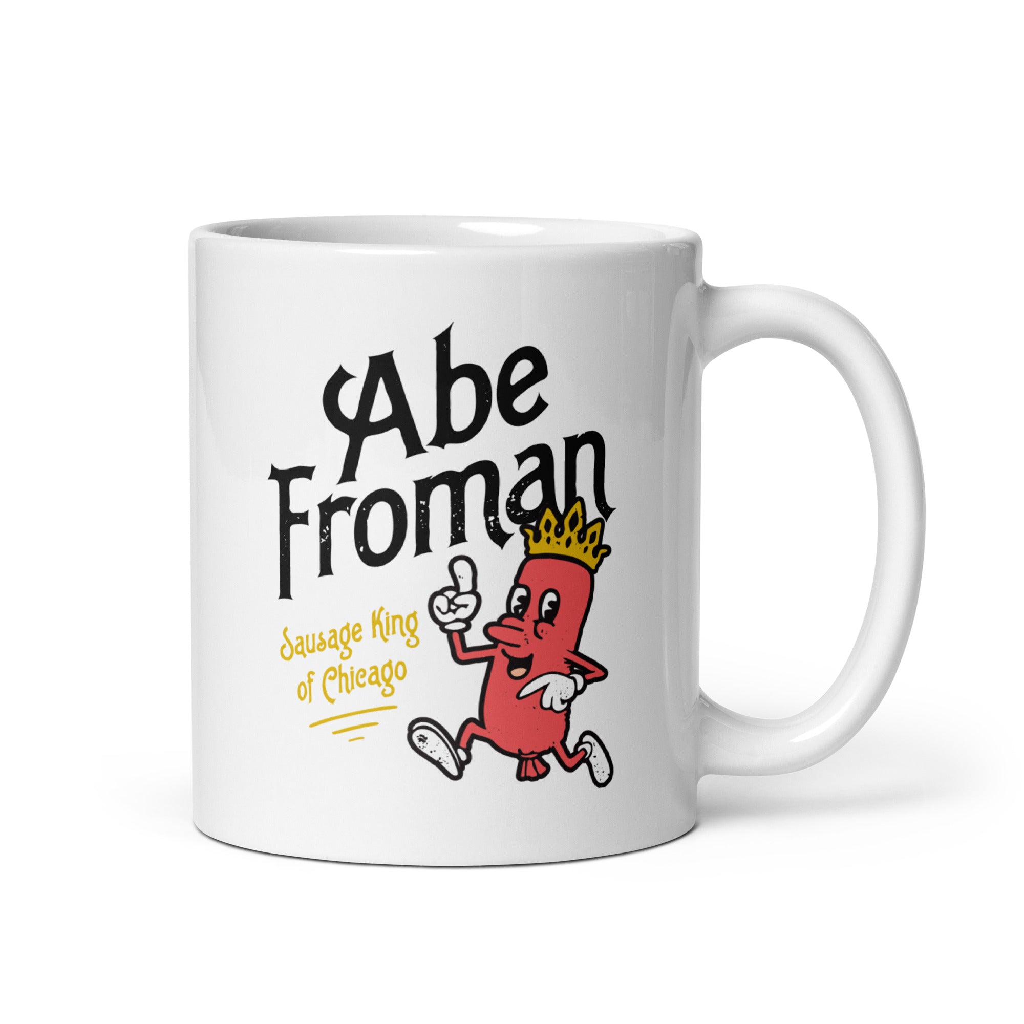 Abe Froman - Sausage King of Chicago - 11oz Coffee Mug