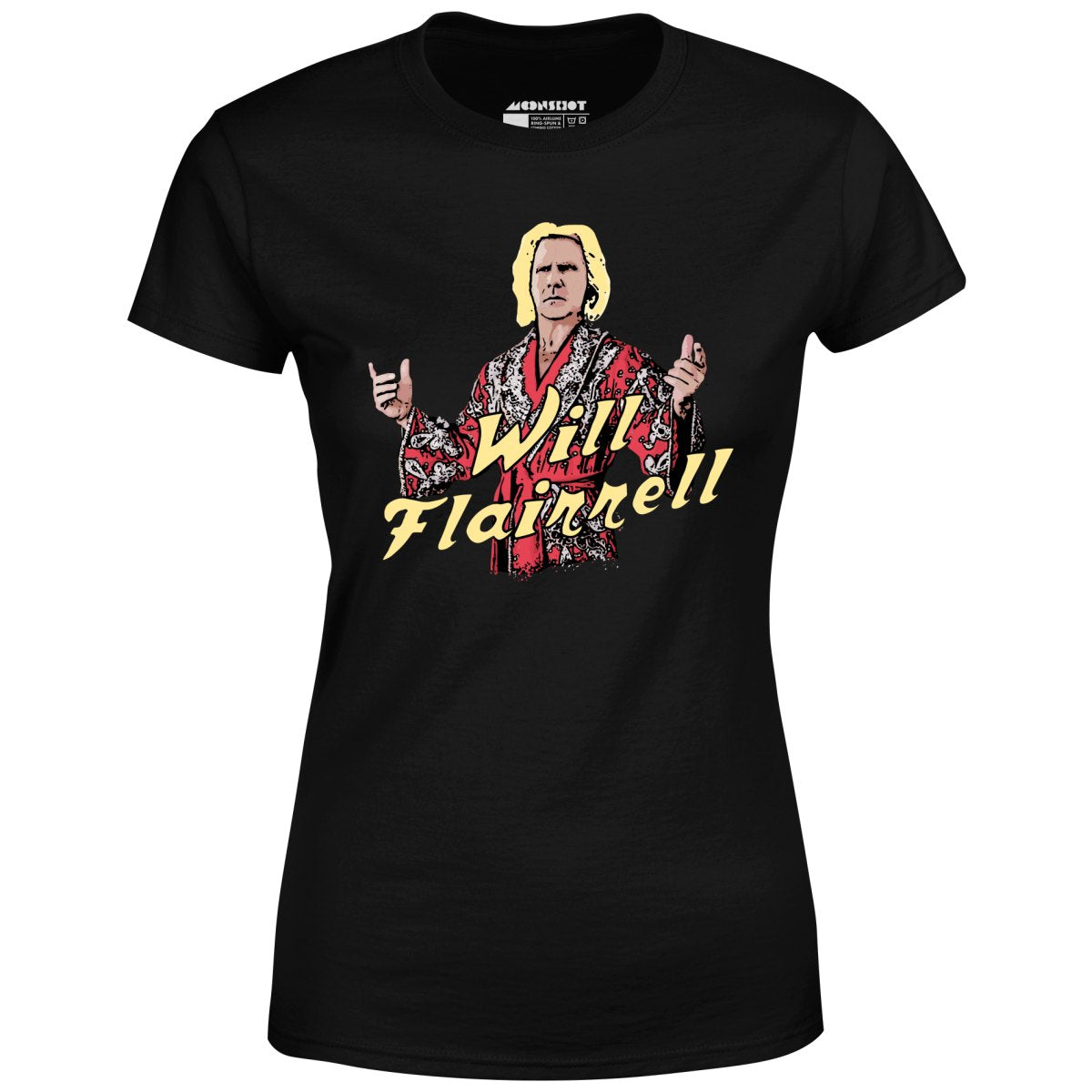 Will Flairrell - Ric Flair Will Ferrell Mashup - Women's T-Shirt
