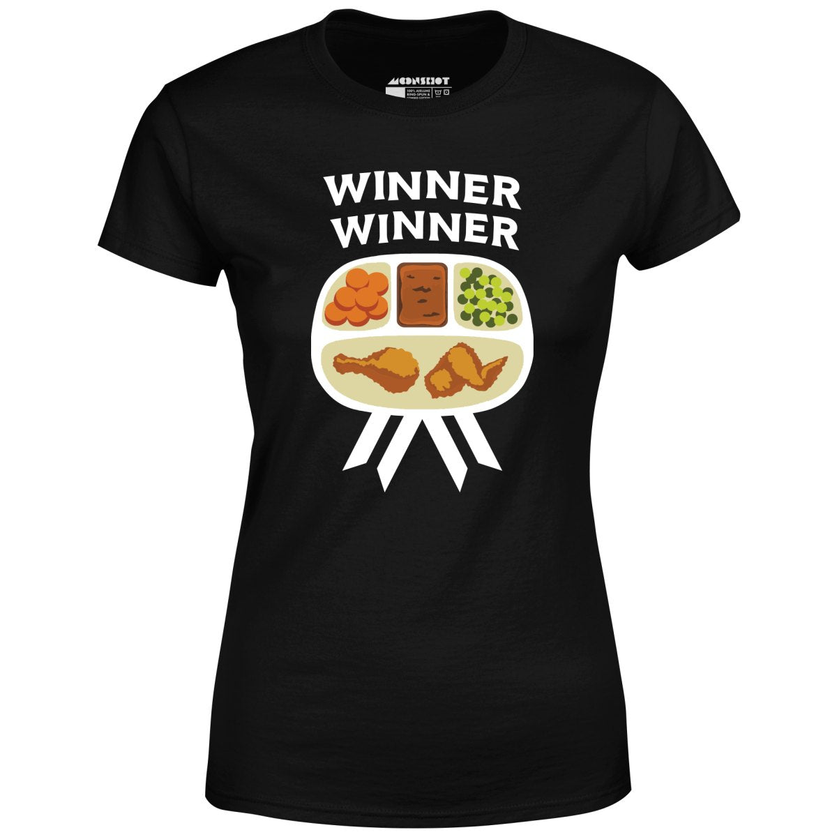 Winner Winner Chicken Dinner - Women's T-Shirt