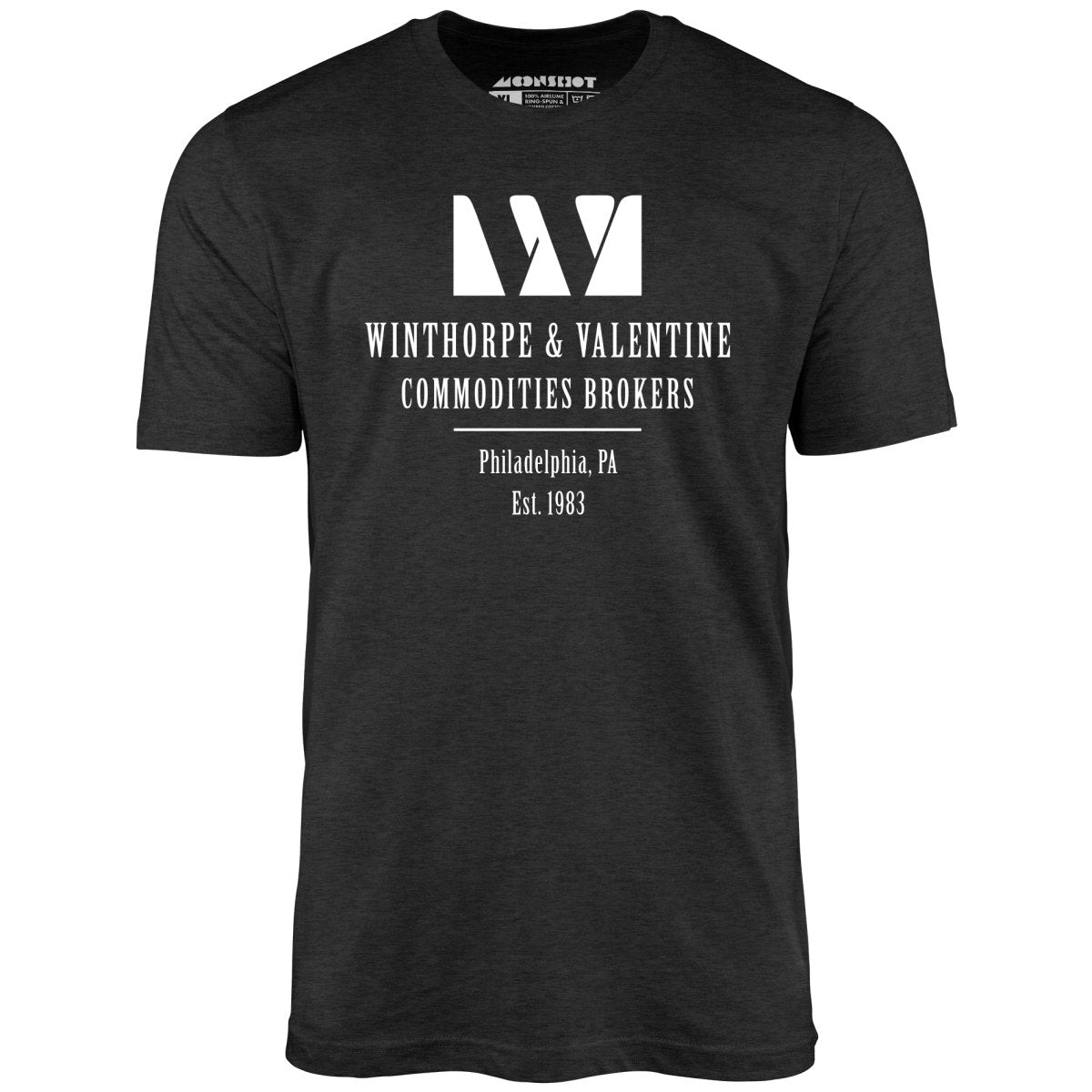 Winthorpe & Valentine Commodities Brokers - Unisex T-Shirt