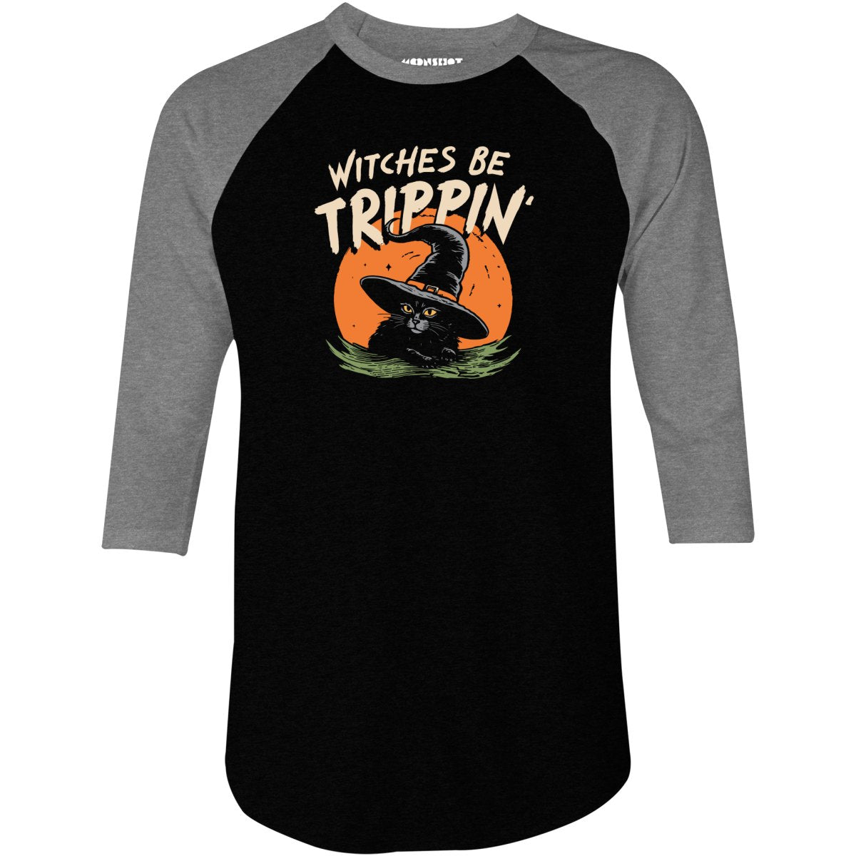 Witches Be Trippin' - 3/4 Sleeve Raglan T-Shirt