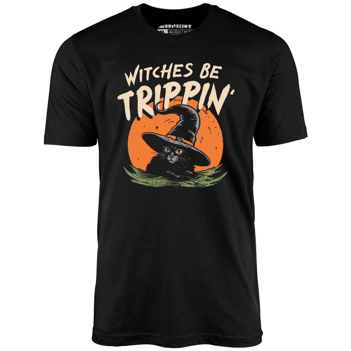 Witches Be Trippin' - Unisex T-Shirt