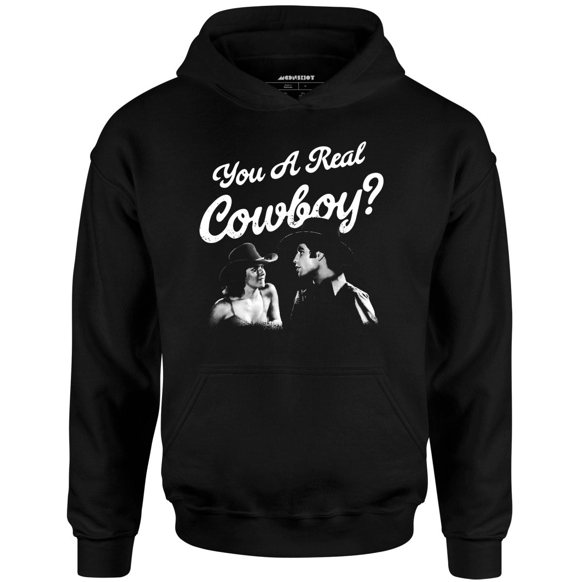 You a Real Cowboy? - Unisex Hoodie