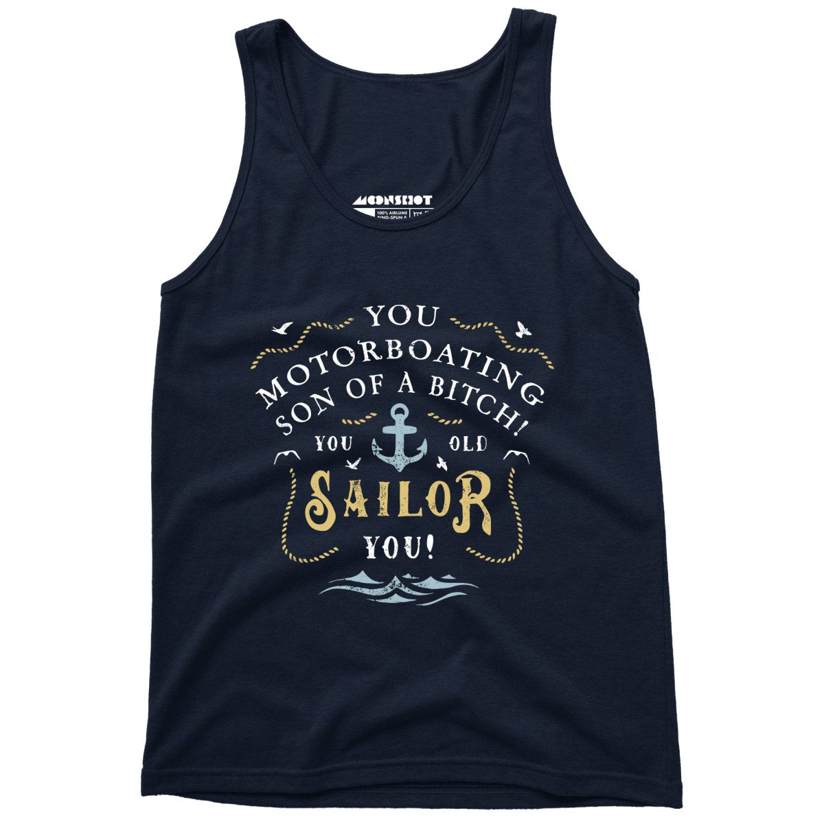 You Old Sailor You - Unisex Tank Top