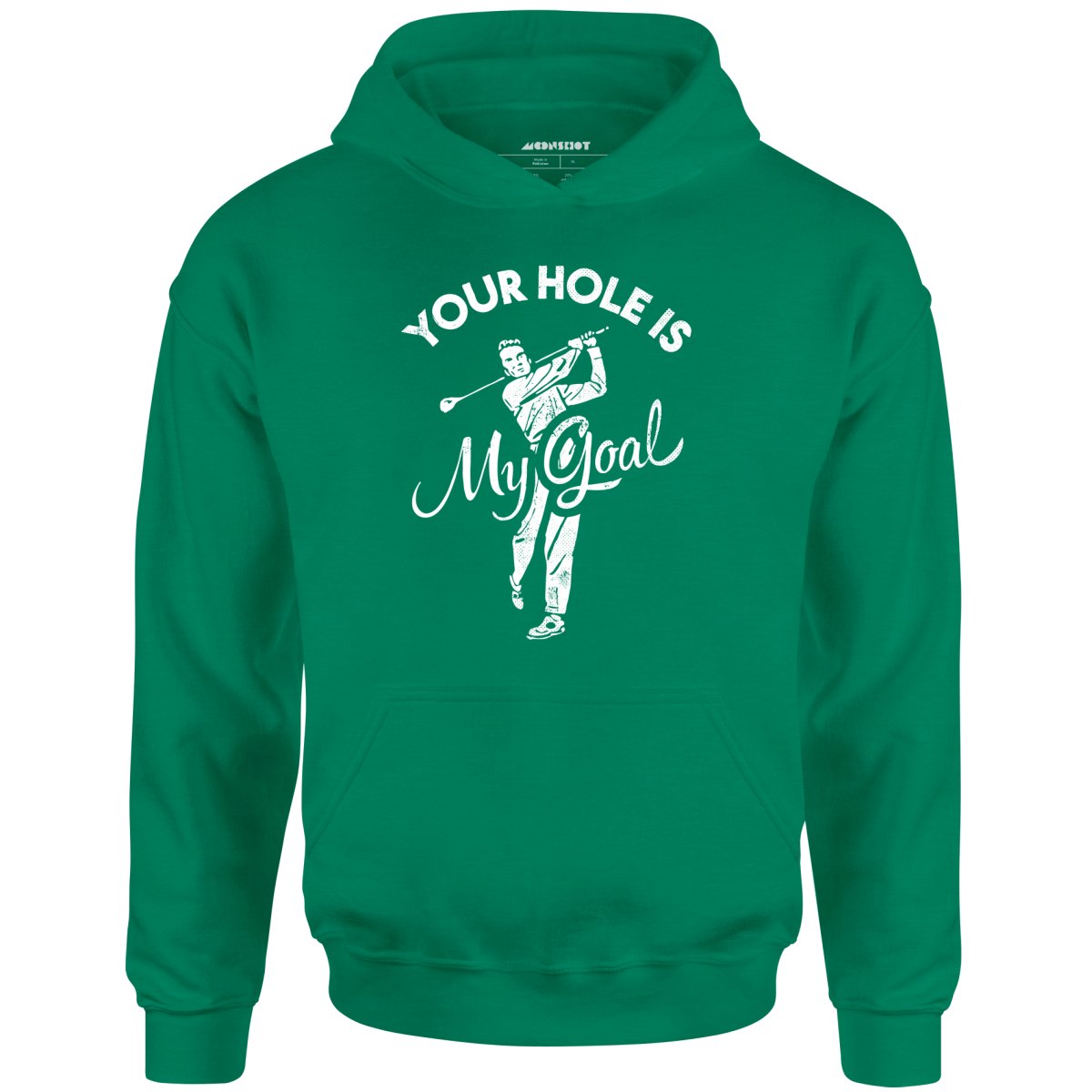 Your Hole is My Goal - Golf - Unisex Hoodie