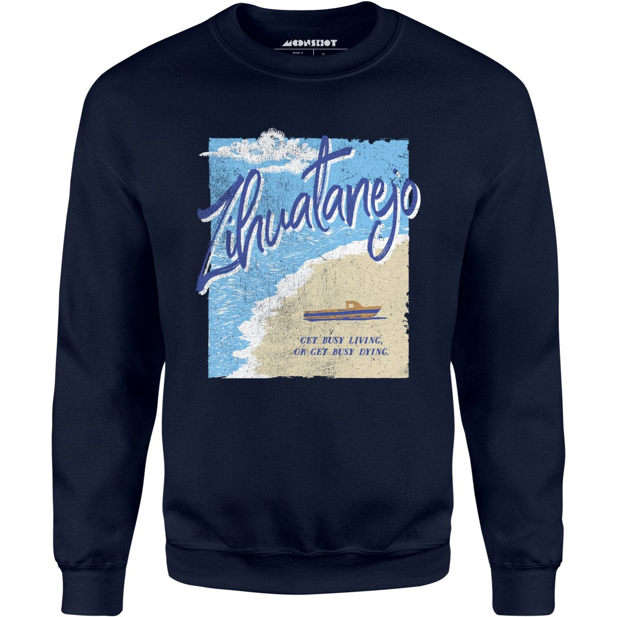 Zihuatanejo - Unisex Sweatshirt
